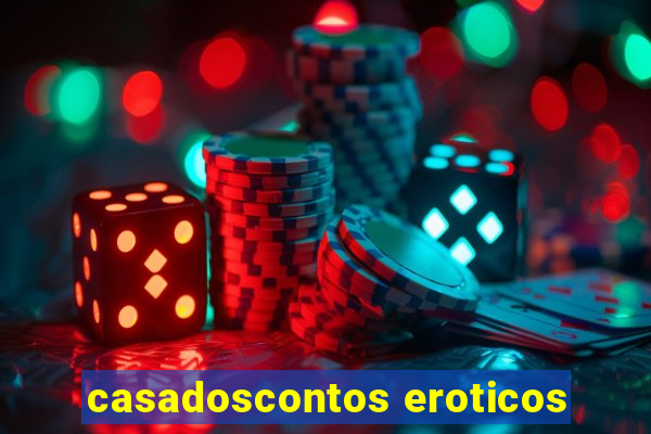 casadoscontos eroticos